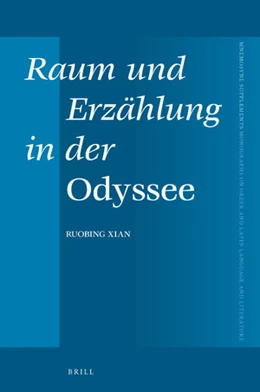Abbildung von Xian | Raum und Erzählung in der <i>Odyssee</i> | 1. Auflage | 2021 | 444 | beck-shop.de