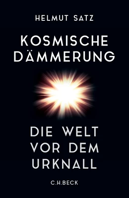 Abbildung von Satz, Helmut | Kosmische Dämmerung | 2. Auflage | 2021 | beck-shop.de