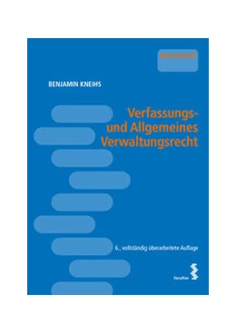 Abbildung von Kneihs | Verfassungs- und Allgemeines Verwaltungsrecht | 6. Auflage | 2021 | beck-shop.de