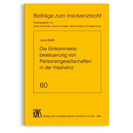 Abbildung von Meliß | Die Einkommensbesteuerung von Personengesellschaften in der Insolvenz | 1. Auflage | 2021 | beck-shop.de