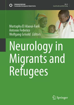 Abbildung von El Alaoui-Faris / Federico | Neurology in Migrants and Refugees | 1. Auflage | 2021 | beck-shop.de