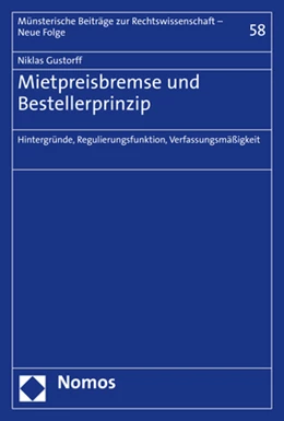 Abbildung von Gustorff | Mietpreisbremse und Bestellerprinzip | 1. Auflage | 2021 | beck-shop.de
