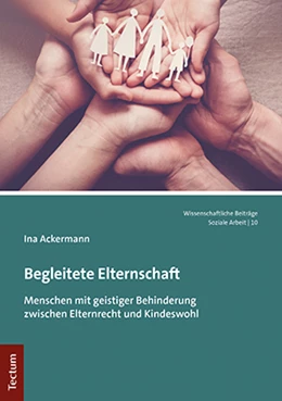 Abbildung von Ackermann | Begleitete Elternschaft | 1. Auflage | 2021 | beck-shop.de
