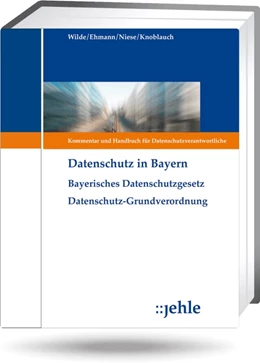 Abbildung von Wilde / Ehmann | Datenschutz in Bayern - mit Aktualisierungsservice | 1. Auflage | 2023 | beck-shop.de