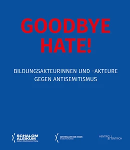 Abbildung von Goodbye Hate! | 1. Auflage | 2021 | beck-shop.de