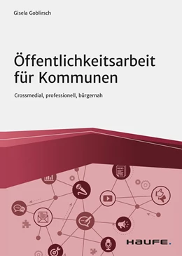Abbildung von Goblirsch | Öffentlichkeitsarbeit für Kommunen | 1. Auflage | 2021 | beck-shop.de