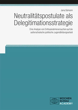 Abbildung von Sämann | Neutralitätspostulate als Delegitimationsstrategie | 1. Auflage | 2021 | beck-shop.de