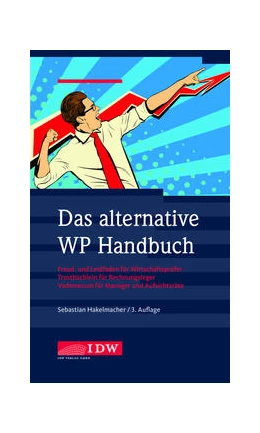 Abbildung von Hakelmacher | Das Alternative Wirtschaftsprüfer-Handbuch | 3. Auflage | 2021 | beck-shop.de