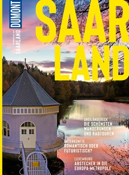 Abbildung von Henss | DuMont BILDATLAS Saarland | 3. Auflage | 2021 | beck-shop.de