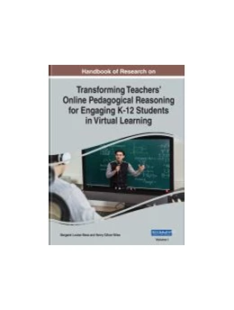Abbildung von Handbook of Research on Transforming Teachers' Online Pedagogical Reasoning for Engaging K-12 Students in Virtual Learning | 1. Auflage | 2021 | beck-shop.de