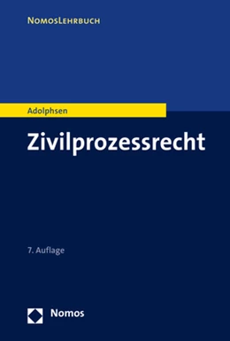 Abbildung von Adolphsen | Zivilprozessrecht | 7. Auflage | 2021 | beck-shop.de