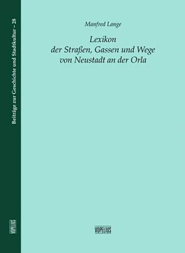 Abbildung von Lange | Lexikon der Straßen, Gassen und Wege | 1. Auflage | 2021 | beck-shop.de