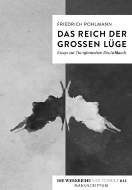 Abbildung von Pohlmann | Das Reich der großen Lüge | 1. Auflage | 2021 | beck-shop.de