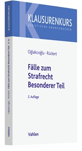 Abbildung von Oglakcioglu / Rückert | Fälle zum Strafrecht Besonderer Teil | 2. Auflage | 2022 | beck-shop.de