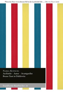 Abbildung von Kupsch | Architekt - Autor - Avantgardist | 1. Auflage | 2021 | beck-shop.de