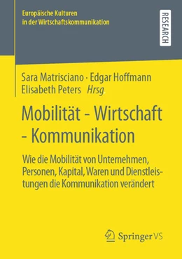 Abbildung von Matrisciano / Hoffmann | Mobilität - Wirtschaft - Kommunikation | 1. Auflage | 2021 | beck-shop.de