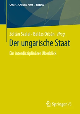 Abbildung von Szalai / Orbán | Der ungarische Staat | 1. Auflage | 2021 | beck-shop.de