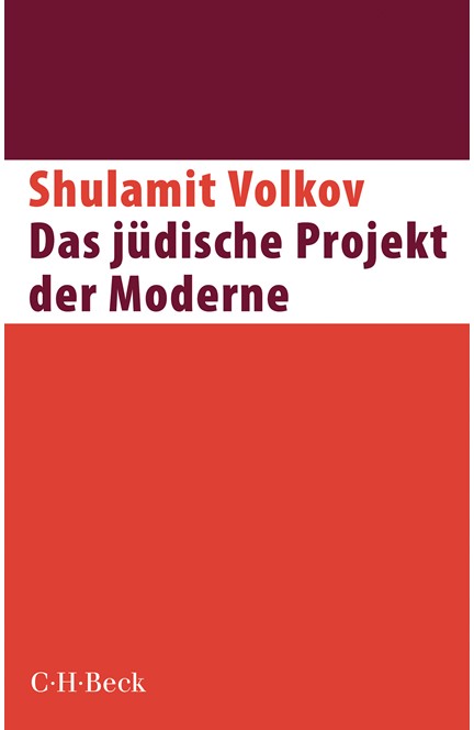 Cover: Shulamit Volkov, Das jüdische Projekt der Moderne