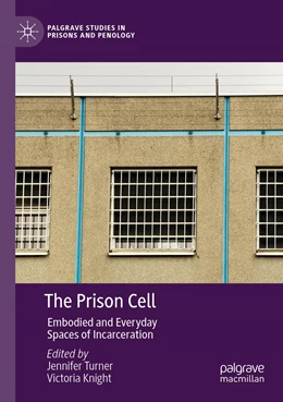 Abbildung von Turner / Knight | The Prison Cell | 1. Auflage | 2021 | beck-shop.de