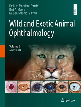Abbildung von Montiani-Ferreira / Moore | Wild and Exotic Animal Ophthalmology | 1. Auflage | 2022 | beck-shop.de