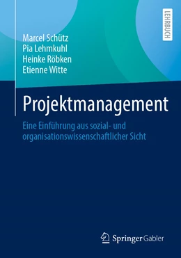 Abbildung von Schütz / Lehmkuhl | Projektmanagement | 1. Auflage | 2022 | beck-shop.de