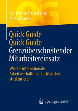 Abbildung von Frank-Fahle / Falder | Quick Guide Grenzüberschreitender Mitarbeitereinsatz | 1. Auflage | 2021 | beck-shop.de