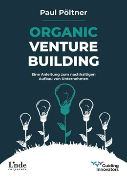 Abbildung von Pöltner | Organic Venture Building | 1. Auflage | 2021 | beck-shop.de
