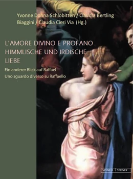 Abbildung von Dohna Schlobitten / Bertling Biaggini | Himmlische und irdische Liebe | 1. Auflage | 2022 | beck-shop.de