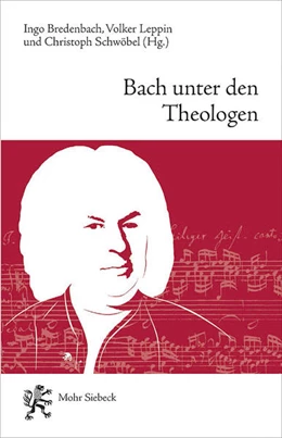 Abbildung von Bredenbach / Leppin | Bach unter den Theologen | 1. Auflage | 2022 | beck-shop.de