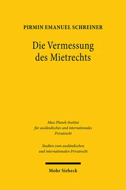 Abbildung von Schreiner | Die Vermessung des Mietrechts | 1. Auflage | 2021 | 468 | beck-shop.de