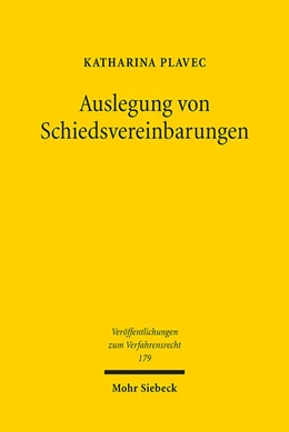 Abbildung von Plavec | Auslegung von Schiedsvereinbarungen | 1. Auflage | 2021 | 179 | beck-shop.de