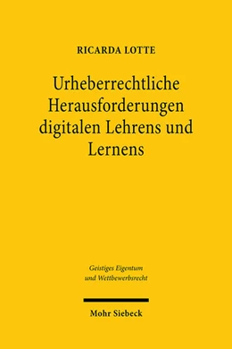 Abbildung von Lotte | Urheberrechtliche Herausforderungen digitalen Lehrens und Lernens | 1. Auflage | 2021 | 167 | beck-shop.de