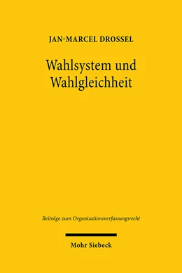 Abbildung von Drossel | Wahlsystem und Wahlgleichheit | 1. Auflage | 2021 | 9 | beck-shop.de