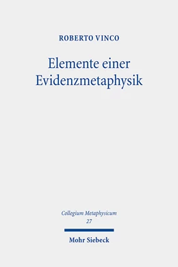 Abbildung von Vinco | Elemente einer Evidenzmetaphysik | 1. Auflage | 2021 | 27 | beck-shop.de