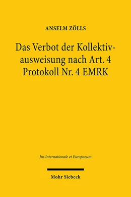 Abbildung von Zölls | Das Verbot der Kollektivausweisung nach Art. 4 Protokoll Nr. 4 EMRK | 1. Auflage | 2021 | 177 | beck-shop.de