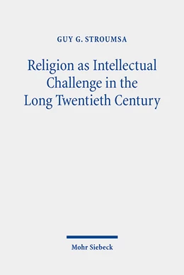 Abbildung von Stroumsa | Religion as Intellectual Challenge in the Long Twentieth Century | 1. Auflage | 2021 | beck-shop.de