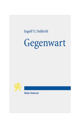 Abbildung von Dalferth | Gegenwart | 1. Auflage | 2021 | beck-shop.de