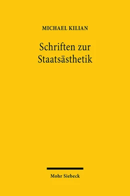 Abbildung von Kilian | Staatsästhetik | 1. Auflage | 2022 | beck-shop.de
