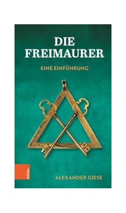 Abbildung von Giese | Die Freimaurer | 5. Auflage | 2021 | beck-shop.de