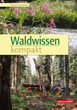 Abbildung von Dominik | Waldwissen kompakt | 1. Auflage | 2021 | beck-shop.de