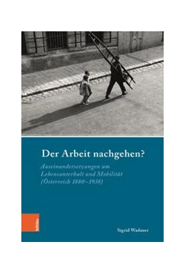 Abbildung von Wadauer | Der Arbeit nachgehen? | 1. Auflage | 2021 | beck-shop.de