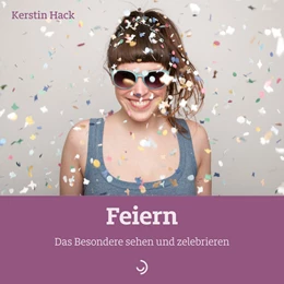 Abbildung von Hack | Feiern | 1. Auflage | 2021 | beck-shop.de