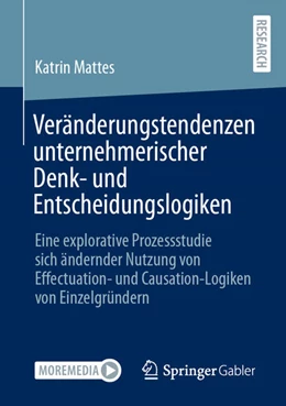 Abbildung von Mattes | Veränderungstendenzen unternehmerischer Denk- und Entscheidungslogiken | 1. Auflage | 2021 | beck-shop.de