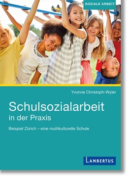 Abbildung von Christoph-Wyler | Schulsozialarbeit in der Praxis | 1. Auflage | 2021 | beck-shop.de