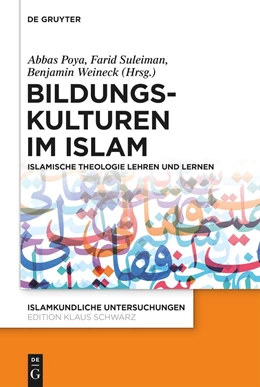 Abbildung von Poya / Suleiman | Bildungskulturen im Islam | 1. Auflage | 2022 | beck-shop.de