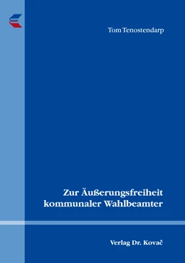 Abbildung von Tenostendarp | Zur Äußerungsfreiheit kommunaler Wahlbeamter | 1. Auflage | 2021 | 6 | beck-shop.de