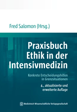 Abbildung von Salomon (Hrsg.) | Praxisbuch Ethik in der Intensivmedizin | 4. Auflage | 2021 | beck-shop.de