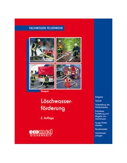 Abbildung von Kemper | Löschwasserförderung | 2. Auflage | 2021 | beck-shop.de