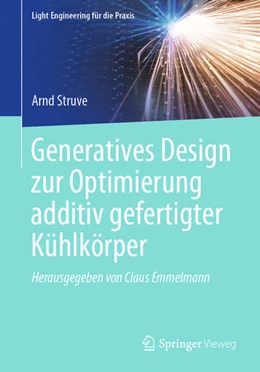 Abbildung von Struve | Generatives Design zur Optimierung additiv gefertigter Kühlkörper | 1. Auflage | 2021 | beck-shop.de