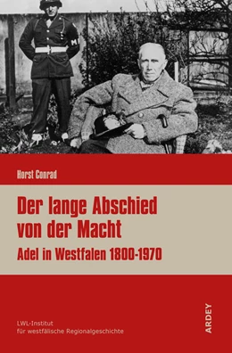Abbildung von Conrad | Der lange Abschied von der Macht | 1. Auflage | 2021 | beck-shop.de